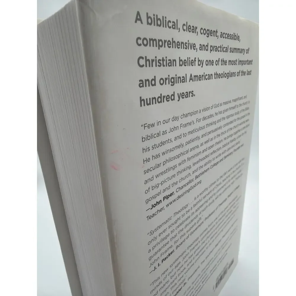 Systematic Theology An Introduction to Christian Belief John M. Frame Hardbound